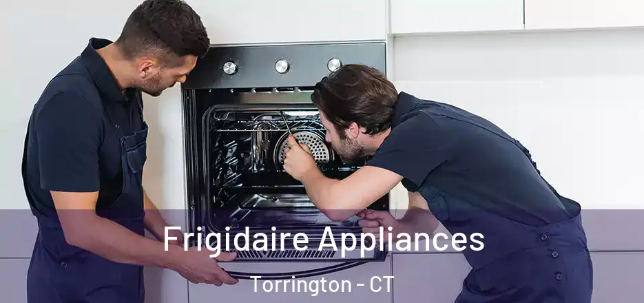 Frigidaire Appliances Torrington - CT