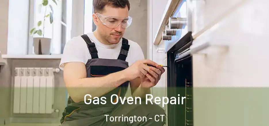 Gas Oven Repair Torrington - CT